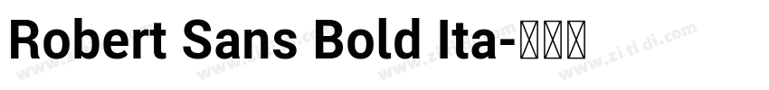 Robert Sans Bold Ita字体转换
